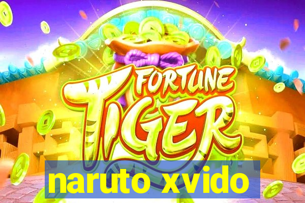 naruto xvido