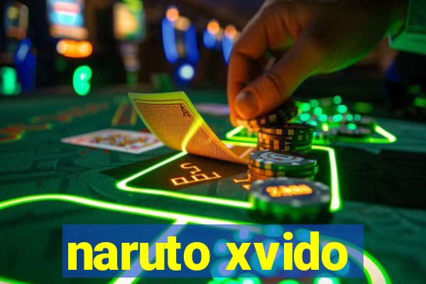 naruto xvido