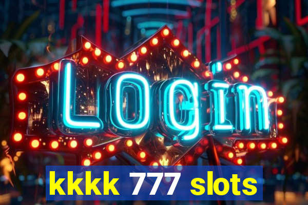 kkkk 777 slots