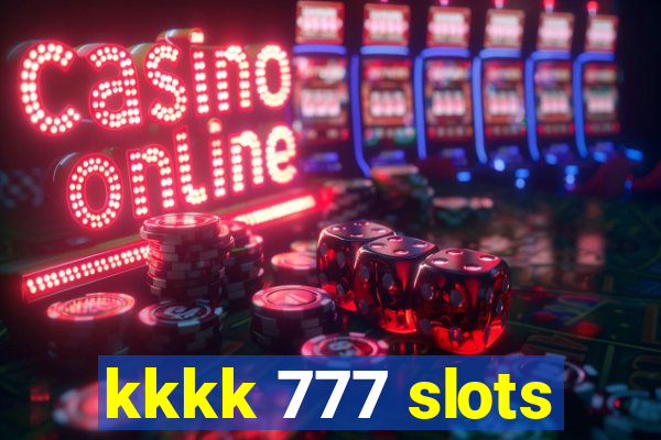 kkkk 777 slots