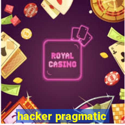 hacker pragmatic