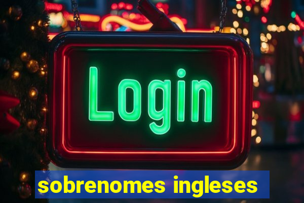 sobrenomes ingleses