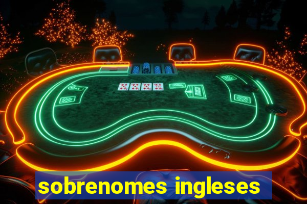 sobrenomes ingleses