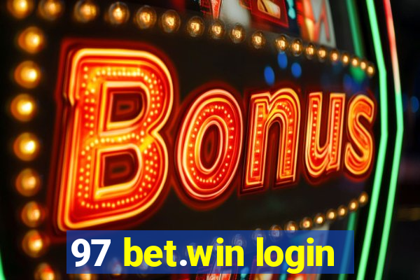 97 bet.win login