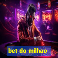 bet do milhao