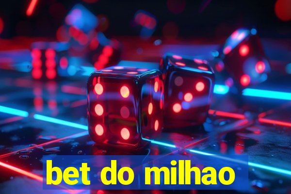 bet do milhao