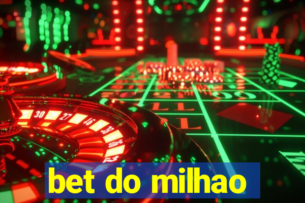 bet do milhao