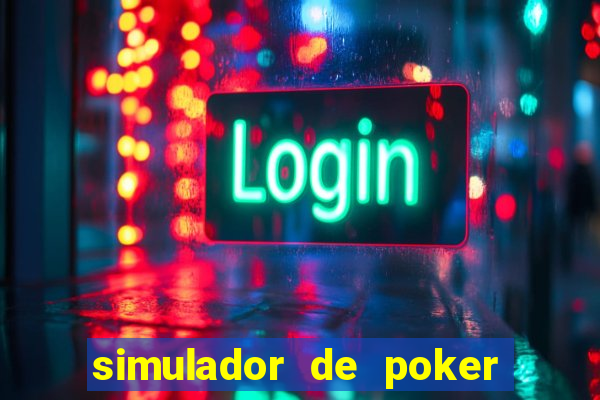 simulador de poker texas holdem gratis