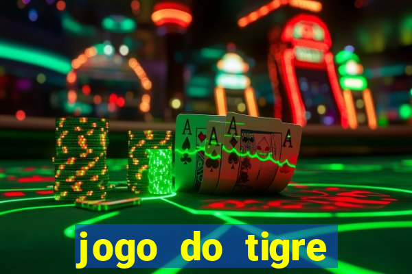 jogo do tigre plataforma nova