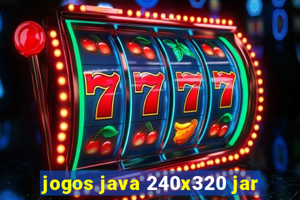 jogos java 240x320 jar