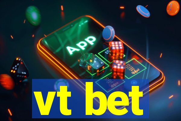 vt bet