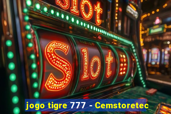 jogo tigre 777 - Cemstoretec