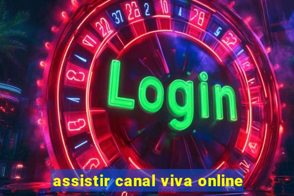 assistir canal viva online