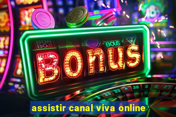 assistir canal viva online