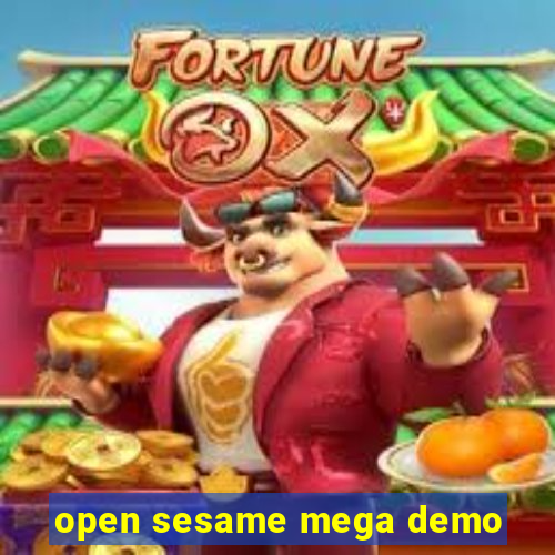 open sesame mega demo