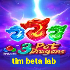 tim beta lab