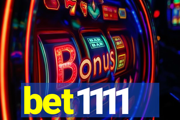 bet1111