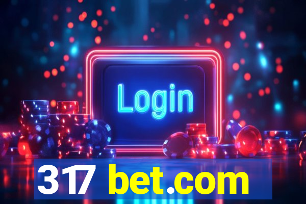 317 bet.com