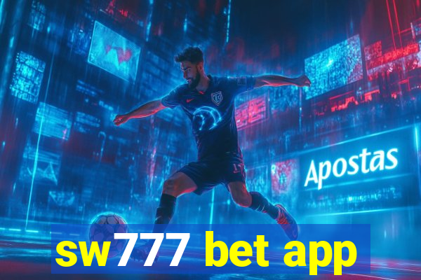 sw777 bet app