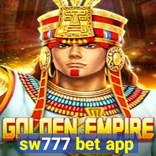 sw777 bet app