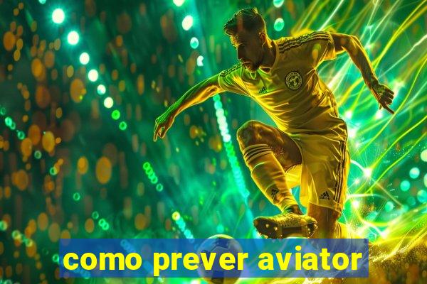 como prever aviator