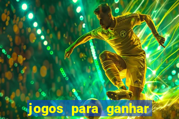 jogos para ganhar dinheiro sem pagar nada