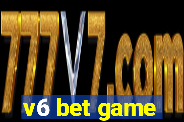 v6 bet game