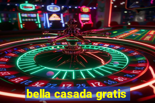 bella casada gratis