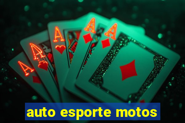 auto esporte motos