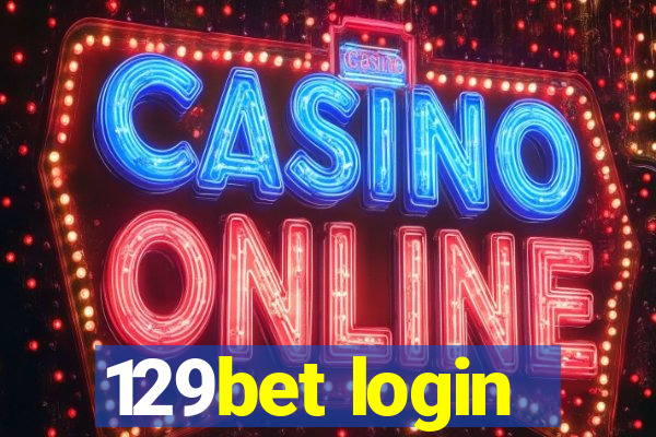 129bet login