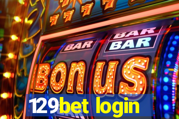 129bet login