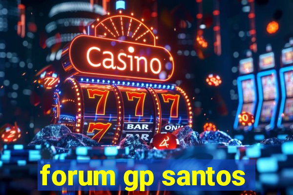 forum gp santos