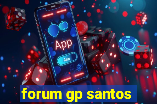 forum gp santos