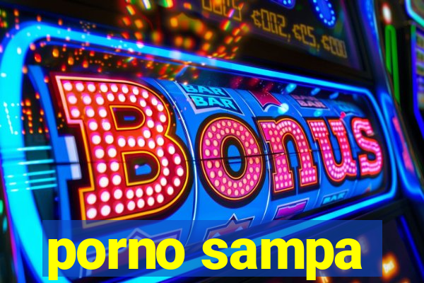 porno sampa