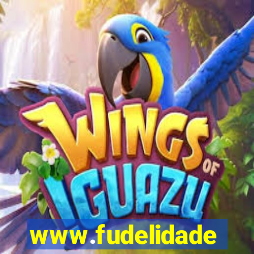 www.fudelidade