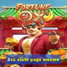 3ss slots paga mesmo