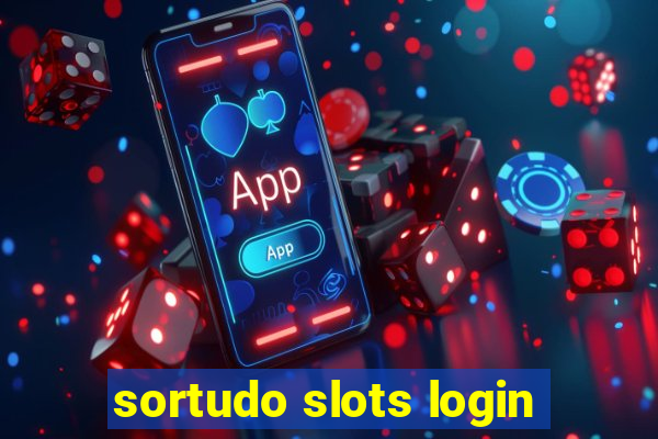 sortudo slots login