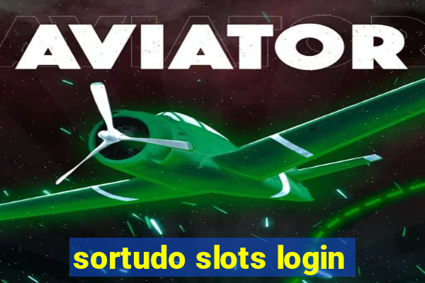 sortudo slots login