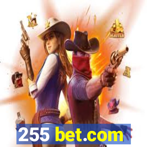 255 bet.com