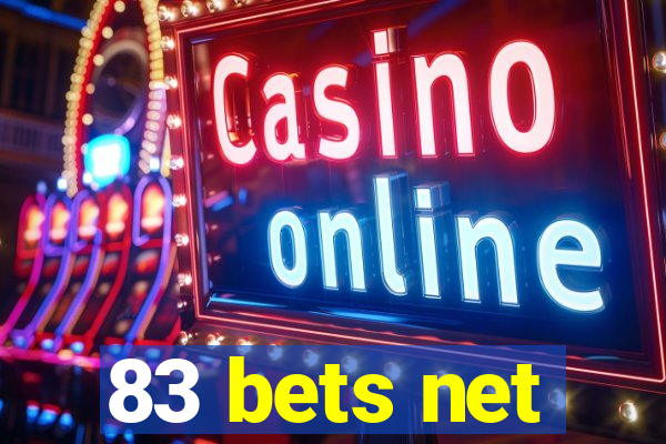 83 bets net