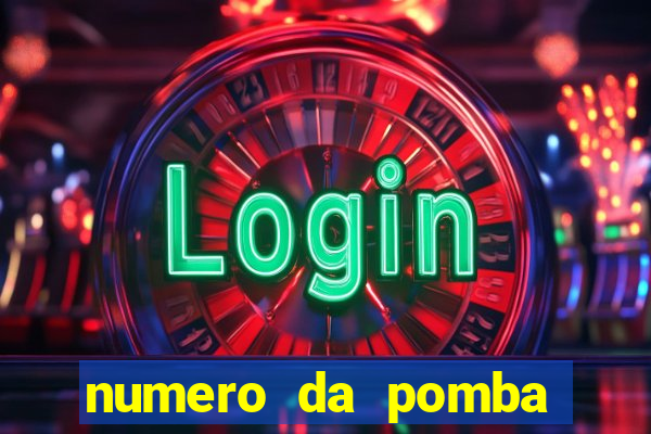 numero da pomba jogo do bicho