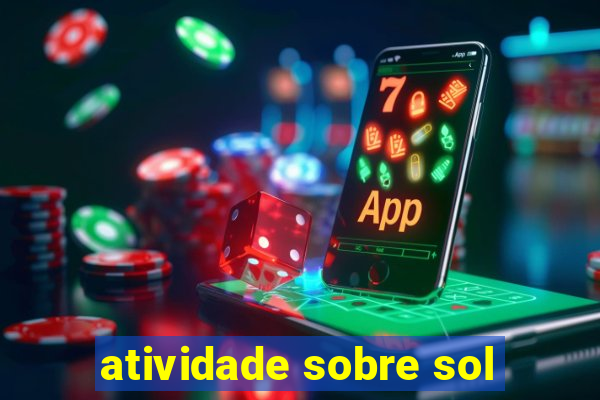 atividade sobre sol