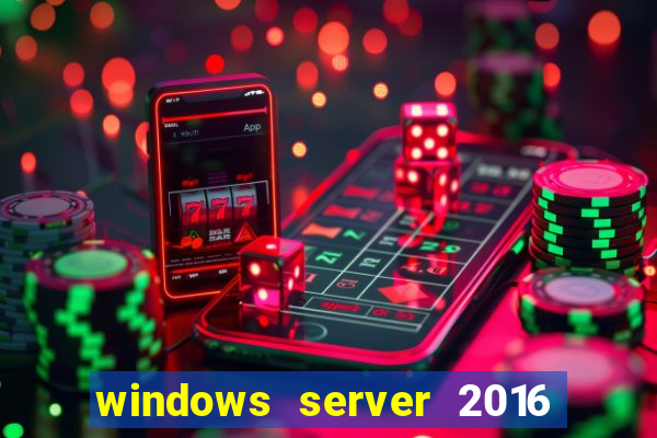 windows server 2016 download iso