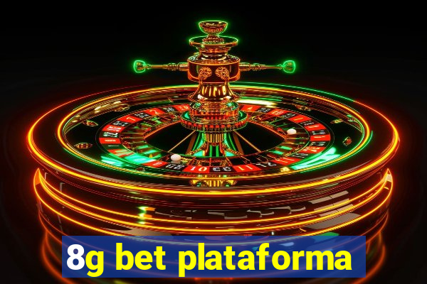 8g bet plataforma