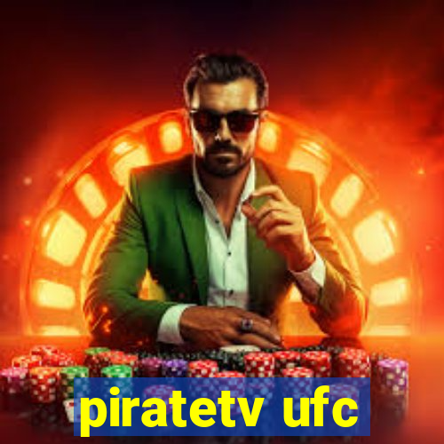 piratetv ufc