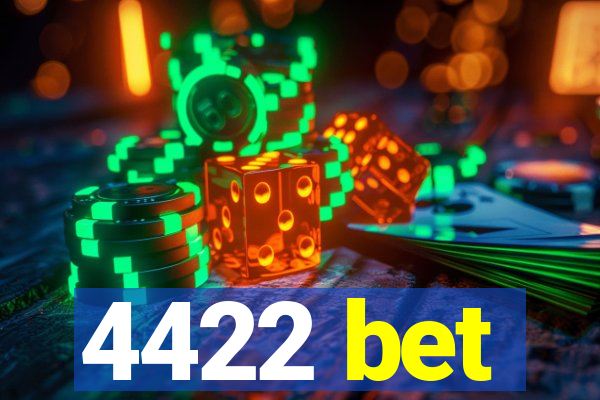 4422 bet