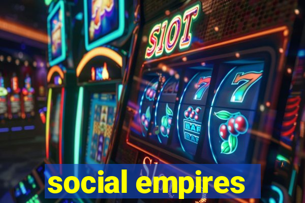 social empires