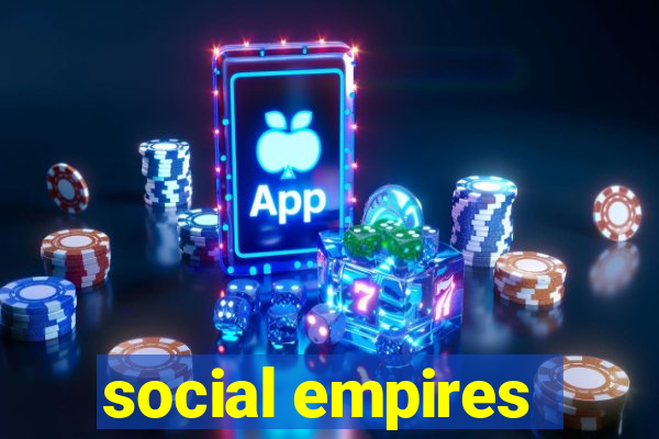 social empires