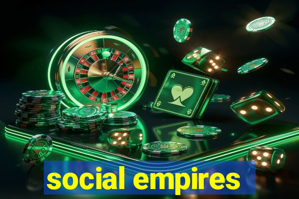 social empires