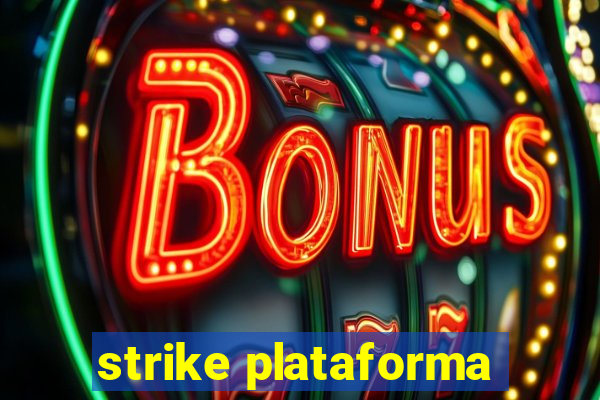 strike plataforma